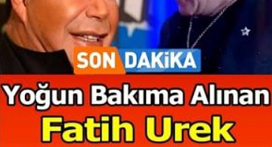 Yoğun bakımdayıdı 